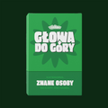 GŁOWA DO GÓRY "Znane osoby"